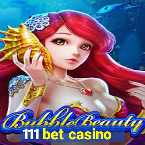 111 bet casino